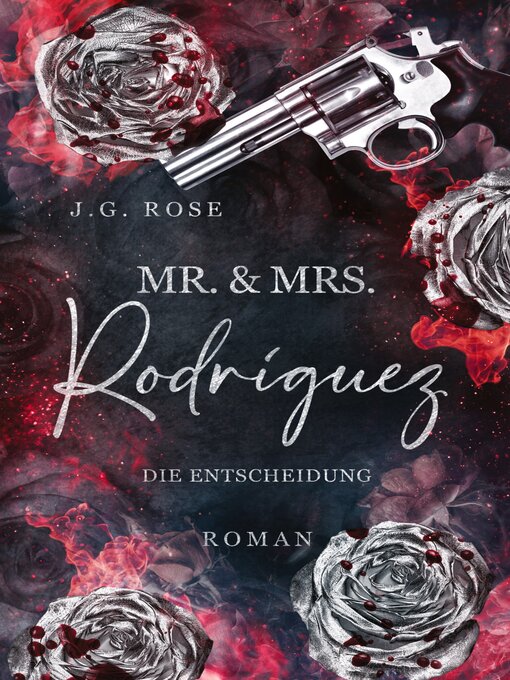 Titeldetails für Mr. & Mrs. Rodríguez--Die Entscheidung nach J.G. Rose - Verfügbar